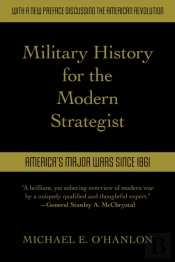 Military History For The Modern Strategist
