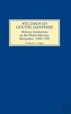 Bertrand.pt - Military Institutions On The Welsh Marches