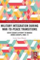 Military Integration During War-To-Peace Transitions