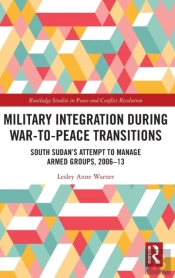 Military Integration During War-To-Peace Transitions