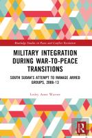 Military Integration During War-To-Peace Transitions