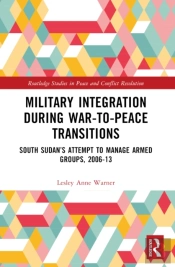Military Integration During War-To-Peace Transitions