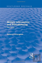 Military Intervention And Peacekeeping: The Reality