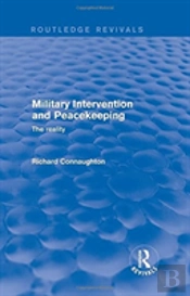 Military Intervention And Peacekeeping: The Reality