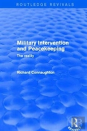 Military Intervention And Peacekeeping: The Reality