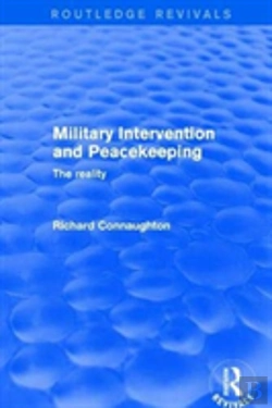 Bertrand.pt - Military Intervention And Peacekeeping: The Reality