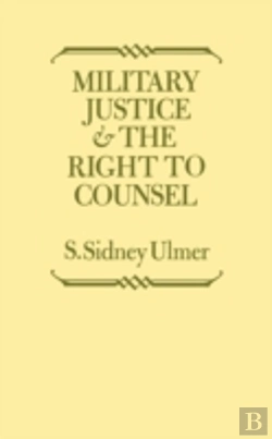 Bertrand.pt - Military Justice And The Right To Counsel
