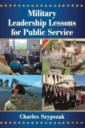 Military Leadership Lessons For Public Service