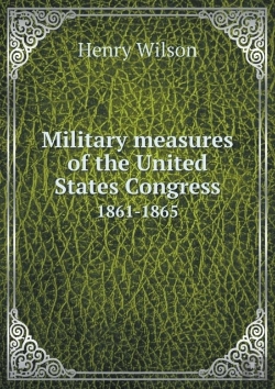 Bertrand.pt - Military Measures Of The United States Congress 1861-1865