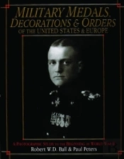 Military Medals, Decorations, And Orders Of The United States And Europe