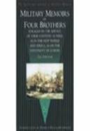 Military Memoirs Of Four Brothers