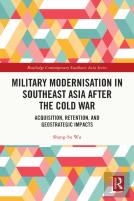 Military Modernisation In Southeast Asia After The Cold War