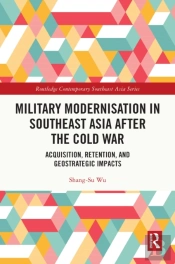 Military Modernisation In Southeast Asia After The Cold War