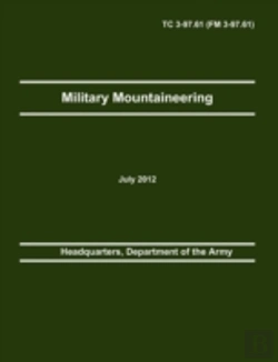 Bertrand.pt - Military Mountaineering: The Official U.S. Army Training Manual Tc 3-97.61 (Fm 3-97.61)