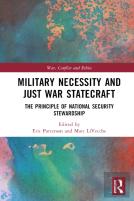 Military Necessity And Just War Statecraft