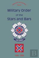Military Order Of The Stars And Bars (65th Anniversary Edition)