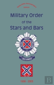 Military Order Of The Stars And Bars (65th Anniversary Edition)