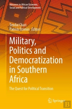 Bertrand.pt - Military, Politics And Democratization In Southern Africa