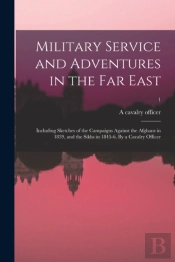 Military Service And Adventures In The F