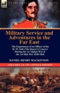Military Service And Adventures In The Far East