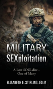 Military Sexploitation