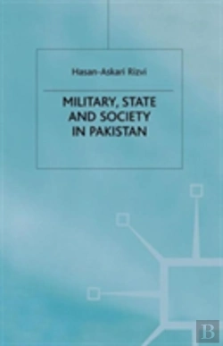 Bertrand.pt - Military, State And Society In Pakistan