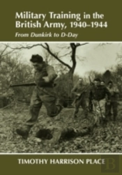 Military Training In The British Army, 1940-1944