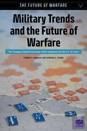 Military Trends And The Future Of Warfare