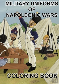 Bertrand.pt - Military Uniforms Of Napoleonic Wars