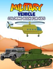 Military Vehicle Coloring Book For Kids
