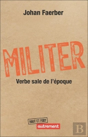 Militer : Verbe Sale De L'Époque