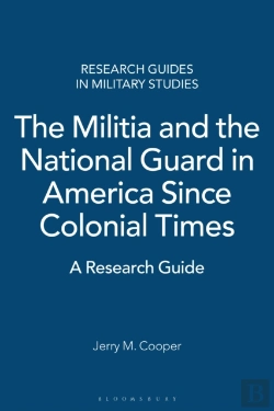 Bertrand.pt - Militia And The National Guard In America Since Colonial Times