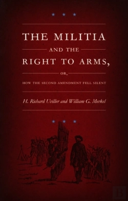 Bertrand.pt - Militia And The Right To Arms, Or, How The Second Amendment Fell Silent