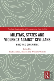 Militias, States And Violence Against Civilians