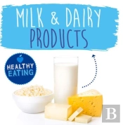 Milk And Dairy Products