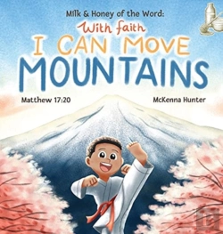 Bertrand.pt - Milk And Honey Of The Word With Faith I Can Move Mountains