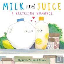 Milk And Juice: A Recycling Romance