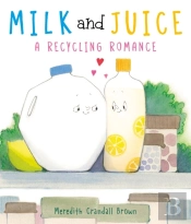 Milk And Juice: A Recycling Romance