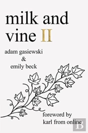 Milk And Vine Ii