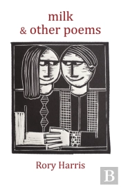 Milk & Other Poems
