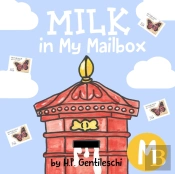 Milk In My Mailbox