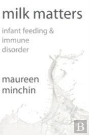 Milk Matters: Infant Feeding & Immune Di
