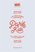 Milk - Paris Kids