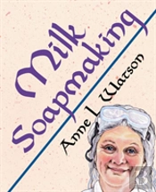 Milk Soapmaking