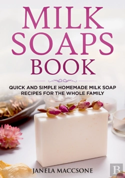 Bertrand.pt - Milk Soaps Book