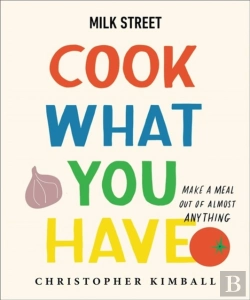 Bertrand.pt - Milk Street: Cook What You Have