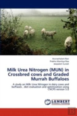 Bertrand.pt - Milk Urea Nitrogen (Mun) In Crossbred Cows And Graded Murrah Buffaloes