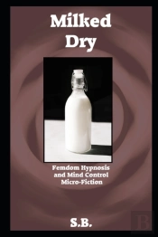 Milked Dry
