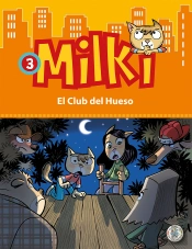 Milki. El Club Del Hueso