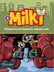 Milki. Maitasuna Eta Boxeoko Eskularra